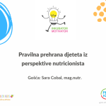 Pravilna prehrana djeteta iz perspektive nutricionista